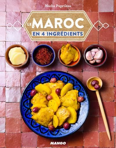 Couverture du livre de recettes : "Le maroc en 4 ingrédients"