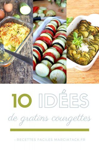 10 recettes du gratin de courgettes
