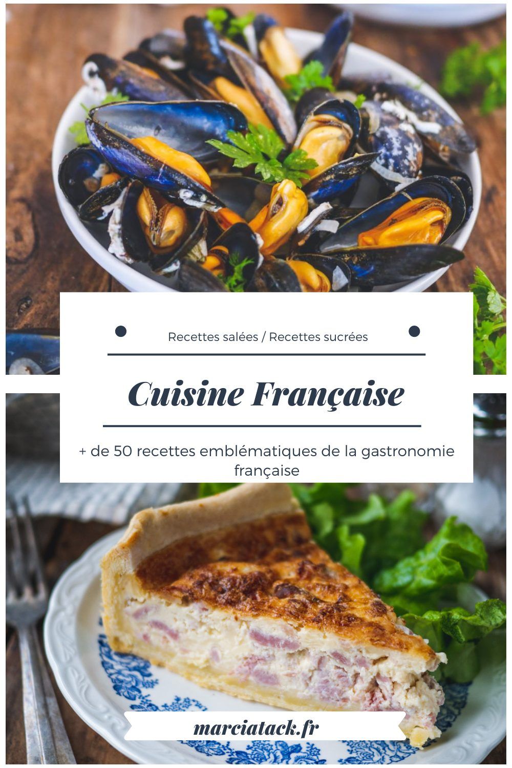 Découvrez les plats typiques de la cuisine française.